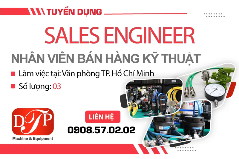 TUYỂN DỤNG SALES ENGINEER – NHÂN VIÊN BÁN HÀNG KỸ THUẬT
